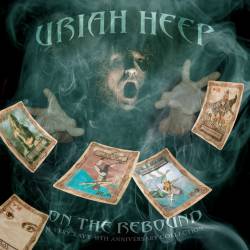 Uriah Heep : On the Rebound - A Very 'Eavy 40Th Anniversary Collection
